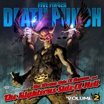 The wrong side of heaven vol.2 Five Finger Death Punch