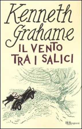 Il vento tra i salici. Ediz. integrale Kenneth Grahame