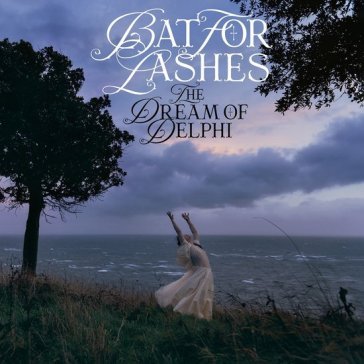 The dream of delphi Bat For Lashes