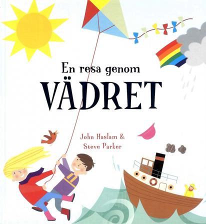 En resa genom vädret - Bok av John Haslam - Inbunden