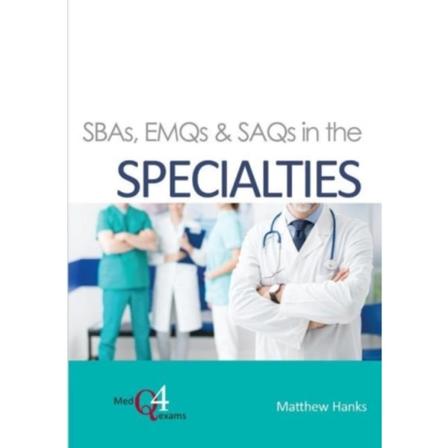 SBAs, EMQs & SAQs in the SPECIALTIES (häftad, eng)