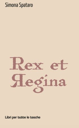 Rex et regina Simona Spataro