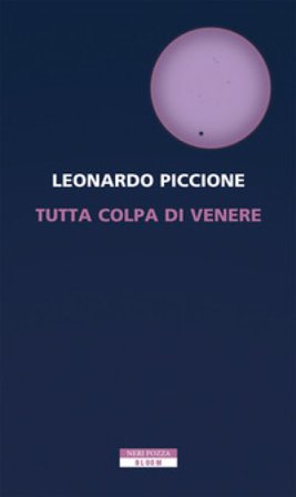 Tutta colpa di Venere Leonardo Piccione