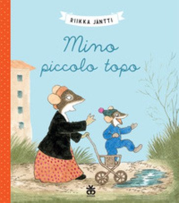 Mino piccolo topo. Ediz. a colori Riikka Jantti
