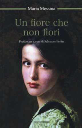 Un fiore che non fiorì Maria Messina