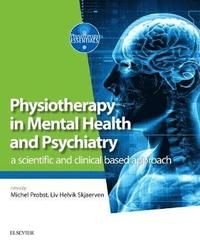 Physiotherapy in Mental Health and Psychiatry, ISBN: 9780702072680