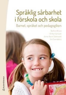 Språklig sårbarhet i förskola och skola