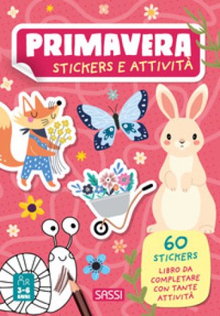 Primavera. Stickers e attività Maria Sara Mabilia