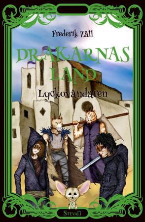 Drakarnas land. Lyckovändaren - Bok av Frederik Zäll - Inbunden