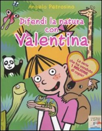 Difendi la natura con Valentina Angelo Petrosino