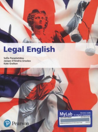 Legal english. Ediz. MyLab. Con Contenuto digitale per accesso online Sofia Parastatidou