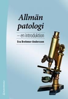 Allmän patologi, ISBN: 9789144055848