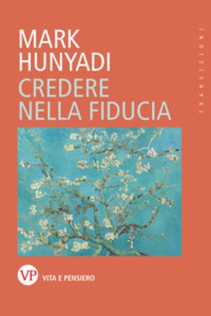 Credere nella fiducia Mark Hunyadi