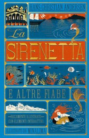 La sirenetta e altre fiabe. Ediz. a colori Hans Christian Andersen