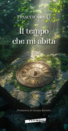 Il tempo che mi abita Francesca Paoli