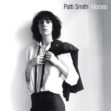 Horses (50th anniversary) Patti Smith
