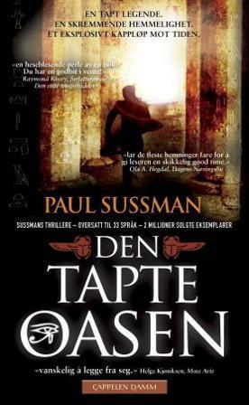 Den tapte oasen - Bok av Paul Sussman - Pocket