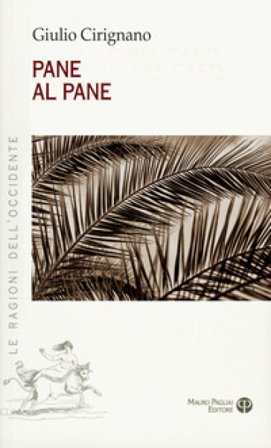 Pane al pane Giulio Cirignano