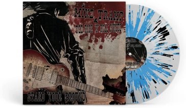 Stand your ground MIKE & THE RO TRAMP