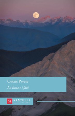 La luna e i falò Cesare Pavese