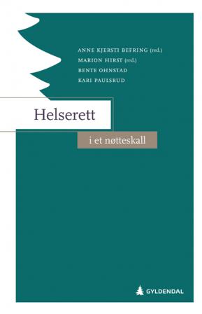 Helserett i et nøtteskall - Bok av Anne Kjersti Befring, Bente Ohnstad, m.fl. - Paperback