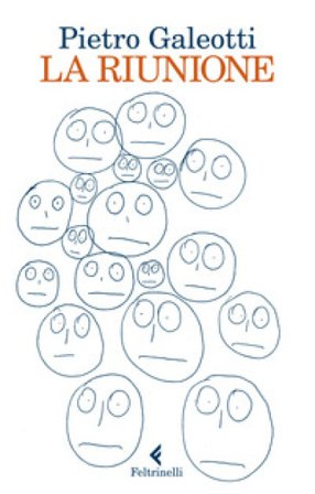 La riunione Pietro Galeotti