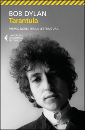 Tarantula. Testo inglese a fronte Bob Dylan
