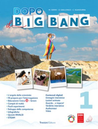 Dopo il big bang. Per la Scuola media. Con e-book. Con espansione online. Vol. 1 Maria Angela Cerini