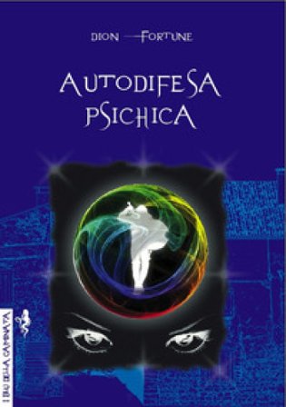 Autodifesa psichica Fortune Dion