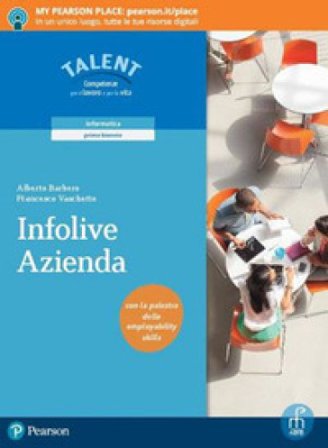 Infolive azienda. Per le Scuole superiori. Con e-book. Con espansione online Alberto Barbero