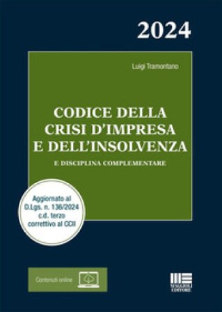 Codice della crisi d'impresa e dell'insolvenza. E disciplina complementare. Con espansione online Luigi Tramontano