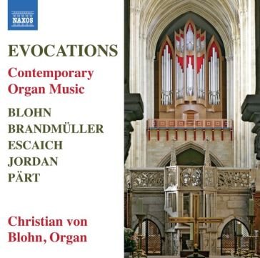 Evocations - contemporary organ music Blohn Von Christian