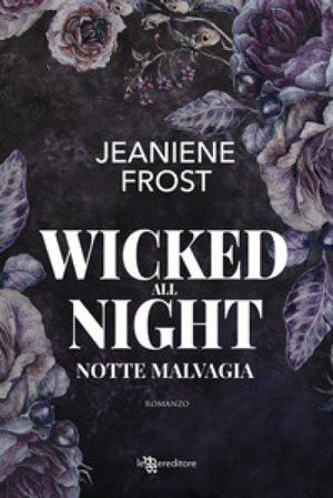Wicked all night. Notte malvagia Jeaniene Frost