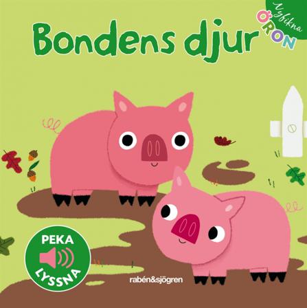 Bondens djur - Peka, lyssna - Bok - Board book