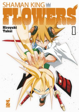 Shaman king flowers. Vol. 1 Hiroyuki Takei