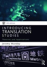 Introducing Translation Studies, ISBN: 9781138912557