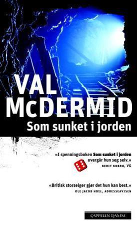 Som sunket i jorden - Bok av Val McDermid - Pocket