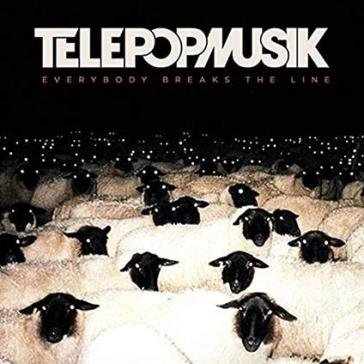 Everybody breaks the line Telepopmusik