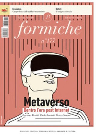 Formiche (2022). Vol. 177: Metaverso. Dentro l'era post internet