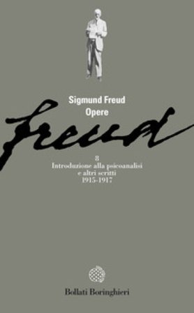 Opere. Vol. 8: Introduzione alla psicoanalisi e altri scritti (1915-1917) Sigmund Freud