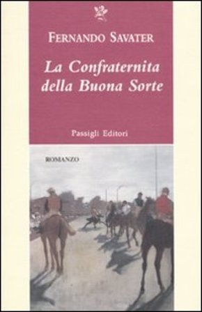 La confraternita della buona sorte Fernando Savater