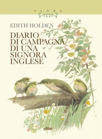 Diario di campagna di una signora inglese Edith Holden