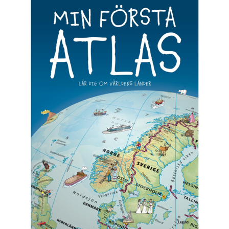 Min första atlas : lär dig om världens länder 9788771556339