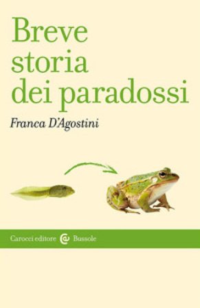 Breve storia dei paradossi Franca D'Agostini