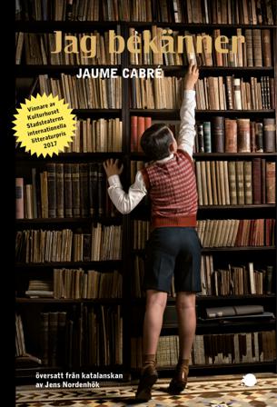 Jag bekänner - Bok av Jaume Cabré - Häftad