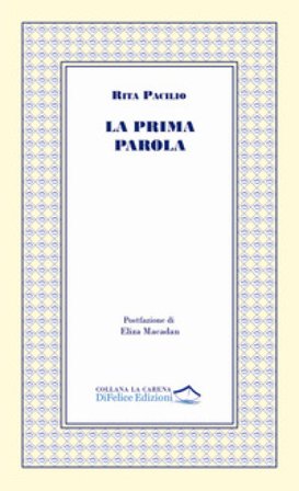 La prima parola Rita Pacilio