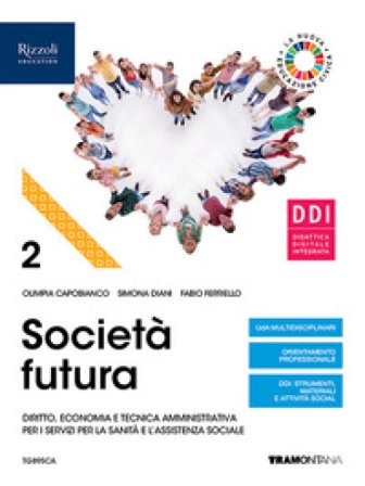 Società futura. Per la 4a classe degli Ist. professionali. Con e-book. Con espansione online. Vol. 2 Fabio Ferriello
