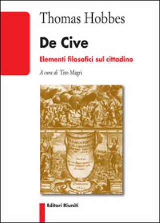 De cive. Elementi filosofici sul cittadino Thomas Hobbes