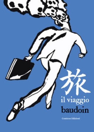 Il viaggio Edmond Baudoin