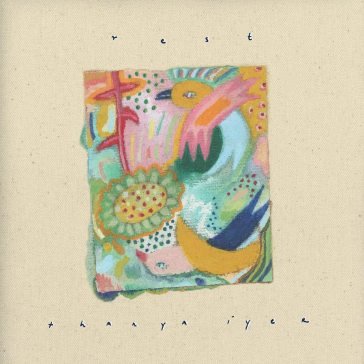 Rest - sleepy sage vinyl THANYA IYER